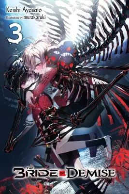 Nevěsta zkázy, svazek 3 - The Bride of Demise, Vol. 3