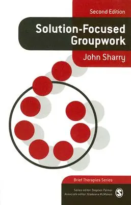 Skupinová práce zaměřená na řešení - Solution-Focused Groupwork