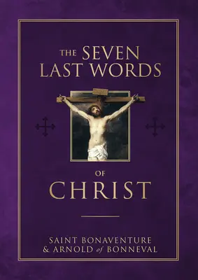 Sedm posledních slov Kristových - The Seven Last Words of Christ