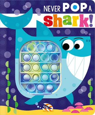 Nikdy nepopraskej žraloka! - Never Pop a Shark!