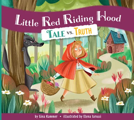 Červená Karkulka: pohádka vs. pravda - Little Red Riding Hood: Tale vs. Truth