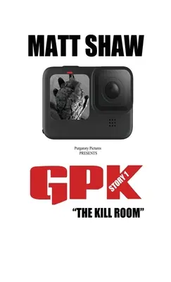 Gpk: The Kill-room (Extrémní horor) - Gpk: The Kill-room (Extreme Horror)