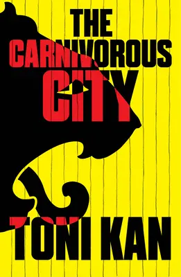 Masožravé město - The Carnivorous City
