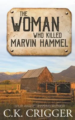 Žena, která zabila Marvina Hammela - The Woman Who Killed Marvin Hammel