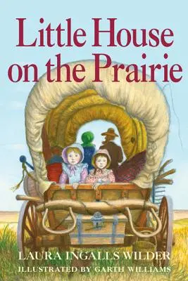 Malý dům na prérii: Barevné vydání - Little House on the Prairie: Full Color Edition