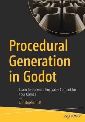Procedurální generování v Godotu: Naučte se generovat příjemný obsah pro své hry - Procedural Generation in Godot: Learn to Generate Enjoyable Content for Your Games