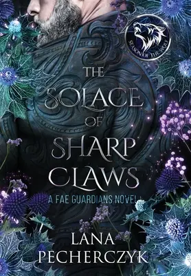 Útěcha ostrých drápů: Vlčí sezóna - The Solace of Sharp Claws: Season of the Wolf