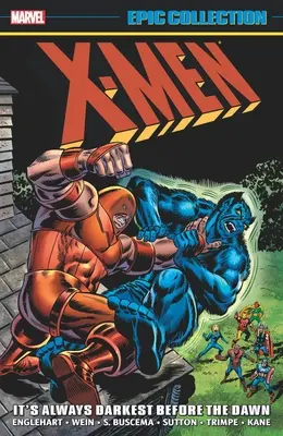 X-Men Epic Collection: Před úsvitem je vždycky největší tma - X-Men Epic Collection: It's Always Darkest Before the Dawn