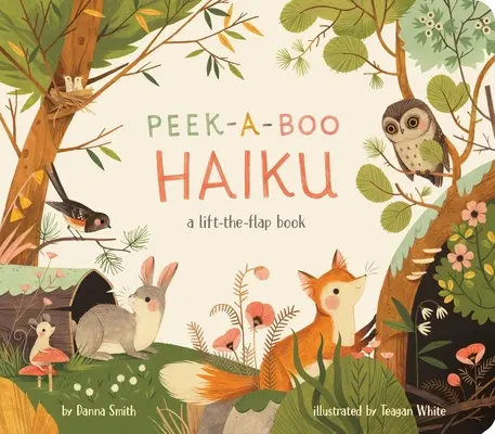 Peek-A-Boo Haiku: Haiku: Kniha s klapkami - Peek-A-Boo Haiku: A Lift-The-Flap Book