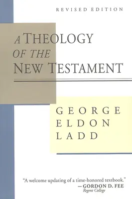 Teologie Nového zákona - A Theology of the New Testament