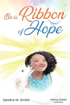 Buď stužkou naděje - Be a Ribbon of Hope