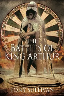 Bitvy krále Artuše - The Battles of King Arthur