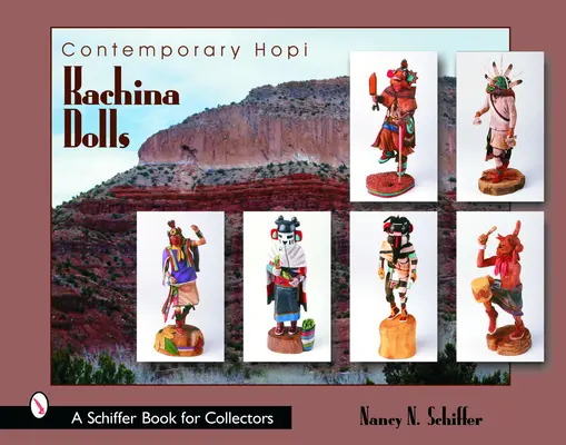 Současné panenky Hopi Kachina - Contemporary Hopi Kachina Dolls
