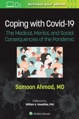 Vyrovnávání se s Covid-19: Zdravotní, psychické a sociální důsledky pandemie viru Covidid - výběr z následujících témat - Coping with Covid-19: The Medical, Mental, and Social Consequences of the Pandemic