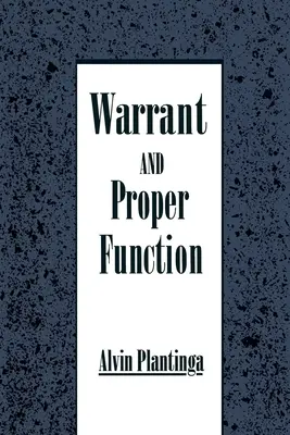 Záruka a správná funkce - Warrant and Proper Function