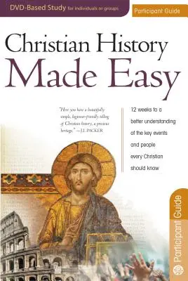 Průvodce pro účastníky křesťanských dějin - Christian History Made Easy Participant Guide