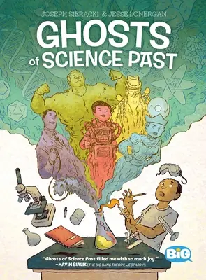 Přízraky vědy minulosti - Ghosts of Science Past