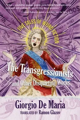 Transgresionisté a jiná znepokojivá díla: Pět příběhů podivné fikce - The Transgressionists and Other Disquieting Works: Five Tales of Weird Fiction