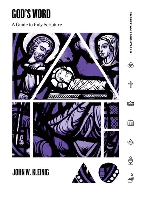Boží slovo: Průvodce Písmem svatým - God's Word: A Guide to Holy Scripture