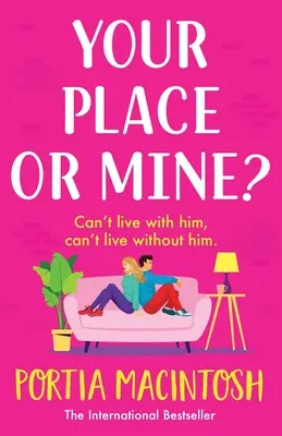 U tebe, nebo u mě? - Your Place or Mine?
