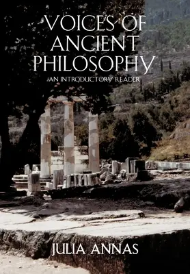 Hlasy antické filosofie: Úvod do filosofie - Voices of Ancient Philosophy: An Introductory Reader