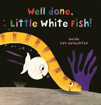 Dobrá práce, malá bílá rybko - Well Done, Little White Fish