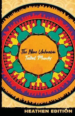 Devět neznámých (pohanské vydání) - The Nine Unknown (Heathen Edition)