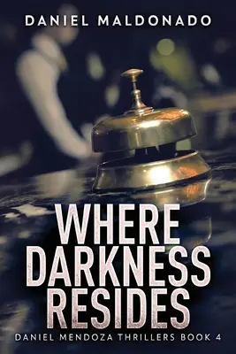 Kde sídlí temnota - Where Darkness Resides