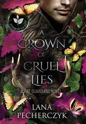 Koruna krutých lží: Sezóna elfů - A Crown of Cruel Lies: Season of the Elf