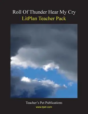 Balíček pro učitele Litplan: Roll of Thunder Hear My Cry - Litplan Teacher Pack: Roll of Thunder Hear My Cry