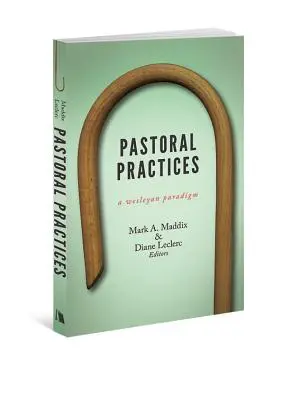 Pastorační praxe: Misijní praxe: Wesleyovské paradigma - Pastoral Practices: A Wesleyan Paradigm