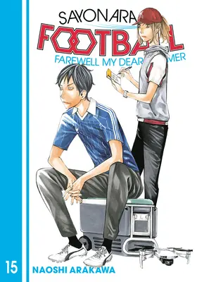 Sayonara, fotbal 15 - Sayonara, Football 15