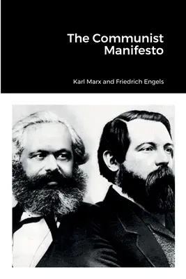 Komunistický manifest - The Communist Manifesto