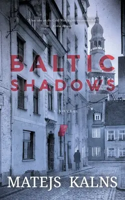 Baltské stíny - Baltic Shadows