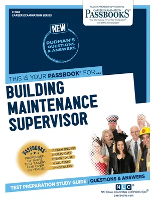 Vedoucí údržby budov (C-1148): Průvodce studijními sešity svazek 1148 - Building Maintenance Supervisor (C-1148): Passbooks Study Guidevolume 1148
