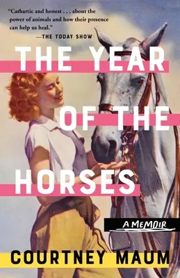 Rok koní: A Memoir (Vzpomínky) - The Year of the Horses: A Memoir