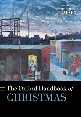 Oxfordská příručka o Vánocích - The Oxford Handbook of Christmas