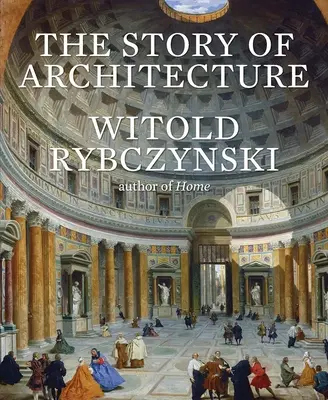 Příběh architektury - The Story of Architecture