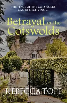 Zrada v Cotswoldsu: Klid Cotswolds může být klamný... - Betrayal in the Cotswolds: The Peace of the Cotswolds Can Be Deceiving ...