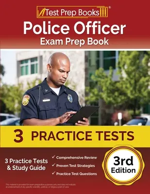 Přípravná kniha ke zkoušce pro policisty: 3 cvičné testy a studijní příručka [3. vydání] - Police Officer Exam Prep Book: 3 Practice Tests and Study Guide [3rd Edition]
