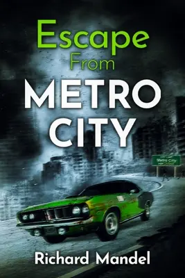 Útěk z Metro City - Escape From Metro City