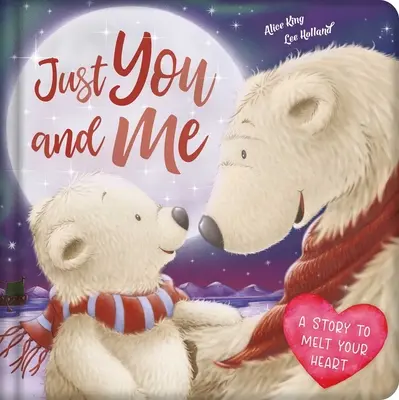 Jen ty a já: Polstrovaná desková kniha - Just You and Me: Padded Board Book