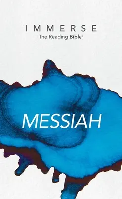 Ponořte se: Messiah Anglicized: Mesiáš - Immerse: Messiah Anglicized: Messiah
