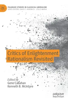 Kritici osvícenského racionalismu znovu přehodnoceni - Critics of Enlightenment Rationalism Revisited