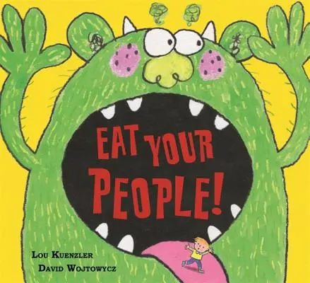Jezte své lidi! - Eat Your People!