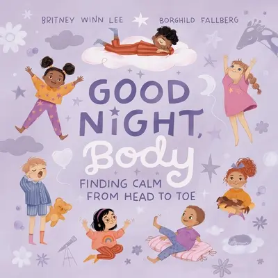 Dobrou noc, tělo: Najít klid od hlavy až k patě - Good Night, Body: Finding Calm from Head to Toe
