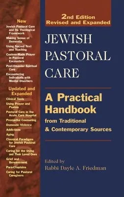 Židovská pastorační péče 2/E: Praktická příručka z tradičních a současných zdrojů - Jewish Pastoral Care 2/E: A Practical Handbook from Traditional & Contemporary Sources