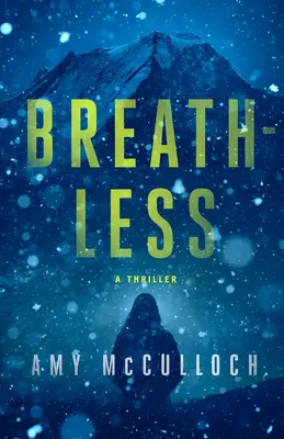 Bez dechu: Thriller - Breathless: A Thriller