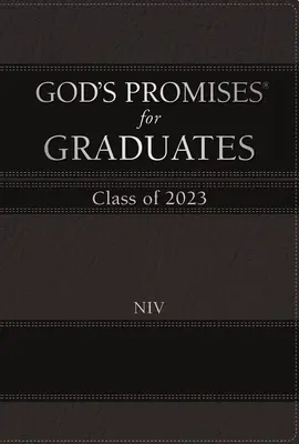Boží zaslíbení pro absolventy: NIV - černá barva: Nová mezinárodní verze (černá) - God's Promises for Graduates: Class of 2023 - Black NIV: New International Version