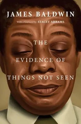 Důkazy o věcech, které nejsou vidět - The Evidence of Things Not Seen